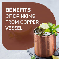 Benefits of Drinking Water from Copper Vessels